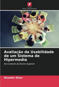 portada Avaliação da Usabilidade de um Sistema de Hipermedia: No Contexto do Ensino Superior (en Portugués)