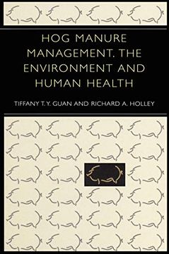 portada Hog Manure Management, the Environment and Human Health (en Inglés)