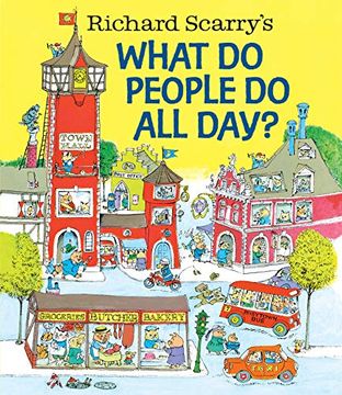 portada Richard Scarry's What do People do all Day? (Richard Scarry's Busy World) (en Inglés)