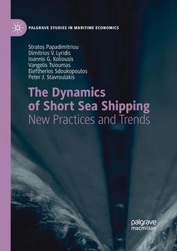 portada The Dynamics of Short Sea Shipping: New Practices and Trends (en Inglés)