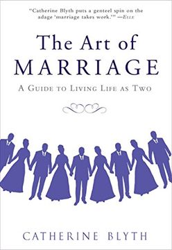 portada The art of Marriage: A Guide to Living Life as two (en Inglés)