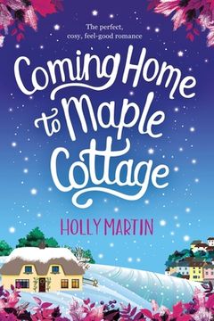 portada Coming Home to Maple Cottage: Large Print edition (en Inglés)