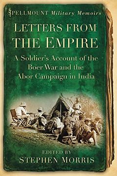 portada Letters From the Empire: A Soldier's Account of the Boer war and the Abor Campaign in India (Spellmount Military Memoirs) (en Inglés)