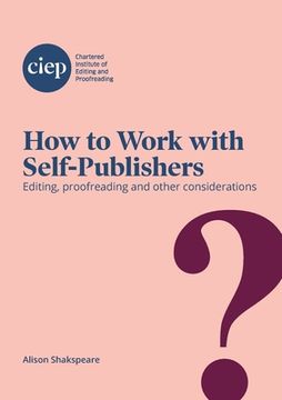 portada How to Work with Self-Publishers: Editing, proofreading and other considerations 