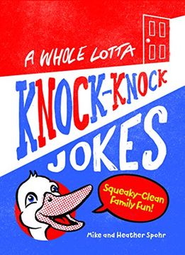 portada A Whole Lotta Knock-Knock Jokes: Squeaky-Clean Family fun (en Inglés)
