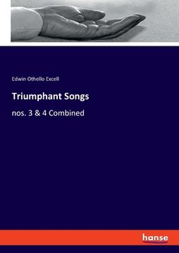 portada Triumphant Songs: nos. 3 & 4 Combined (en Inglés)