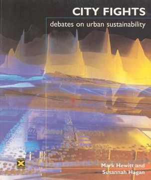 portada City Fights: Debates on Urban Sustainability (en Inglés)