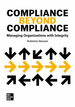 portada Compliance Beyond Compliance - Managing Organizations With Integrity