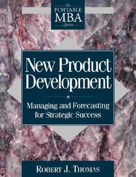 portada new product development: managing and forecasting for strategic success (en Inglés)