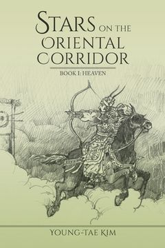 portada Stars on the Oriental Corridor: Book 1: Heaven (en Inglés)