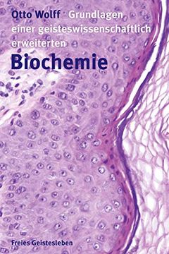 portada Grundlagen Einer Geisteswissenschaftlich Erweiterten Biochemie (en Alemán)