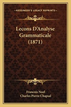 portada Lecons D'Analyse Grammaticale (1871) (en Francés)