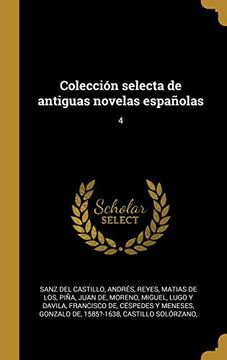 portada Colección Selecta de Antiguas Novelas Españolas: 4