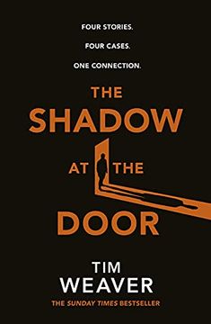portada The Shadow at the Door: Four Stories. Four Cases. One Connection. (en Inglés)