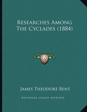 portada researches among the cyclades (1884) (en Inglés)