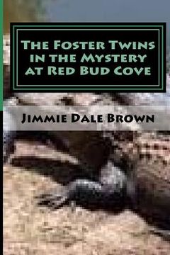 portada The Foster Twins in the Mystery at Redbud Cove: The Mysterious Ring (en Inglés)