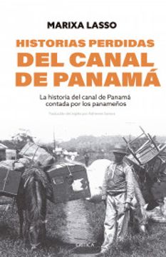portada Historias perdidas del canal de Panamá (in Spanish)