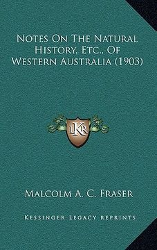 portada notes on the natural history, etc., of western australia (1903)