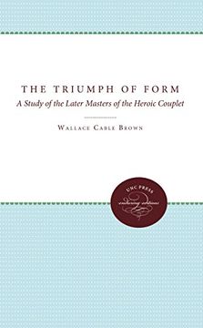 portada The Triumph of Form: A Study of the Later Masters of the Heroic Couplet (Enduring Editions) (in English)