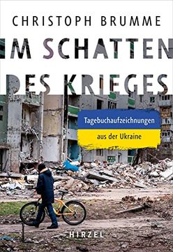 portada Im Schatten des Krieges: Tagebuchaufzeichnungen aus der Ukraine (en Alemán)