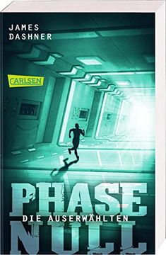 portada Die Auserwählten - Phase Null: Das Prequel zur Maze Runner-Trilogie (Die Auserwählten? Maze Runner) (en Alemán)