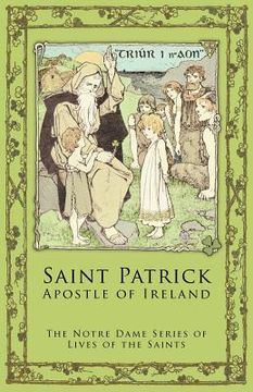 portada st. patrick: apostle of ireland (en Inglés)