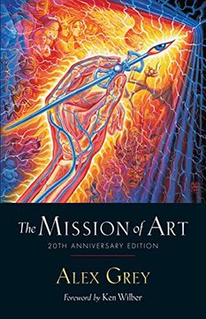The Mission of Art: 20Th Anniversary Edition (en Inglés)