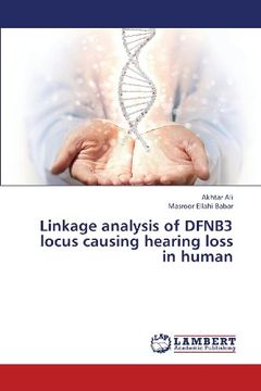 portada Linkage Analysis of Dfnb3 Locus Causing Hearing Loss in Human