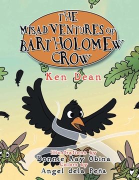 portada The Misadventures Of Bartholomew Crow (en Inglés)