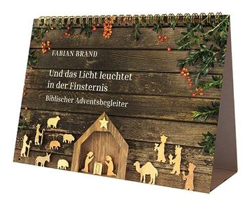 portada Und das Licht Leuchtet in der Finsternis: Biblischer Adventsbegleiter (en Alemán)