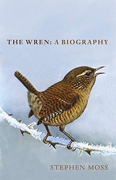 portada The Wren: A Short Biography (en Inglés)