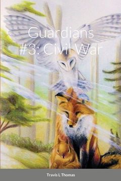portada Guardians #3: Civil War (en Inglés)