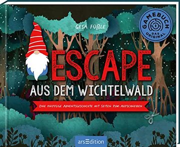 portada Escape aus dem Wichtelwald: Eine Knifflige Adventsgeschichte mit Seiten zum Aufschneiden | Adventskalender mit Vielen Rätseln für die Ganze Familie! (en Alemán)