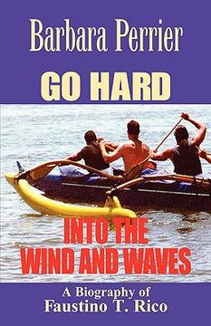 portada go hard into the wind and waves (in English)