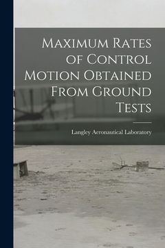 portada Maximum Rates of Control Motion Obtained From Ground Tests (in English)