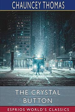 portada The Crystal Button (Esprios Classics) (en Inglés)