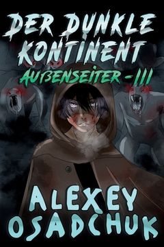 portada Der Dunkle Kontinent (Außenseiter-III): LitRPG-Serie (en Alemán)
