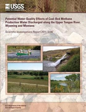 portada Potential Water-Quality Effects of Coal-Bed Methane Production Water Discharged along the Upper Tongue River, Wyoming and Montana (en Inglés)