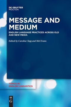 portada Message and Medium (in English)
