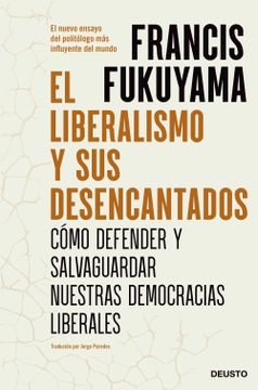 portada El liberalismo y sus desencantados (in Spanish)