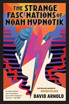portada The Strange Fascinations of Noah Hypnotik (en Inglés)