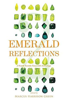 portada Emerald Reflections 2: A South Seattle Emerald Anthology