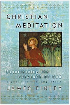 portada Christian Meditation: Experiencing the Presence of god (en Inglés)