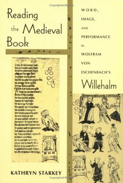 portada Reading the Medieval Book: Word Image Performance in Wolfram von es (en Inglés)