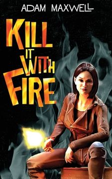 portada Kill It With Fire (en Inglés)