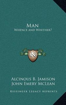 portada man: whence and whither? (en Inglés)