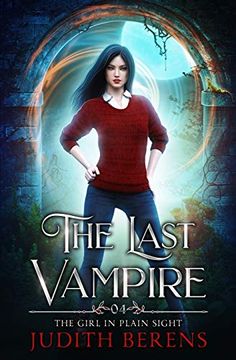 portada The Girl in Plain Sight (The Last Vampire) (en Inglés)