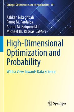 portada High-Dimensional Optimization and Probability: With a View Towards Data Science (en Inglés)