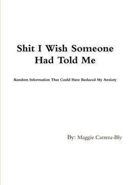 portada Shit I Wish Someone Would Have Told Me (en Inglés)