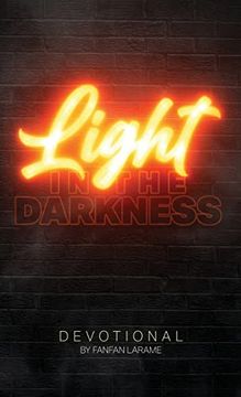 portada Light In The Darkness: A Devotional For Those Who Are Suffering (en Inglés)